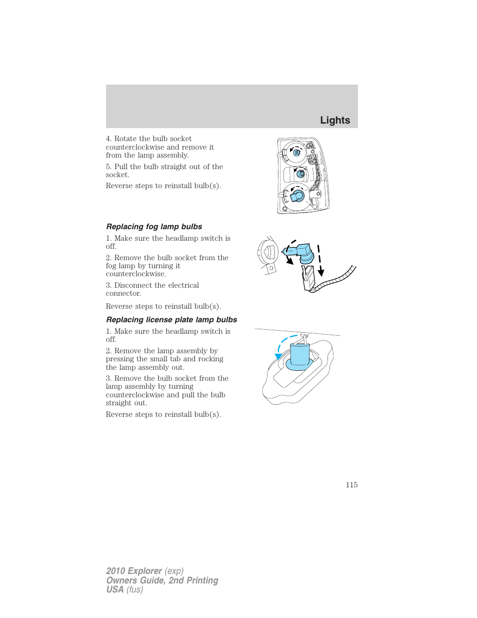 Replacing fog lamp bulbs, Replacing license plate lamp bulbs, Lights | FORD 2010 Explorer v.2 User Manual | Page 115 / 406