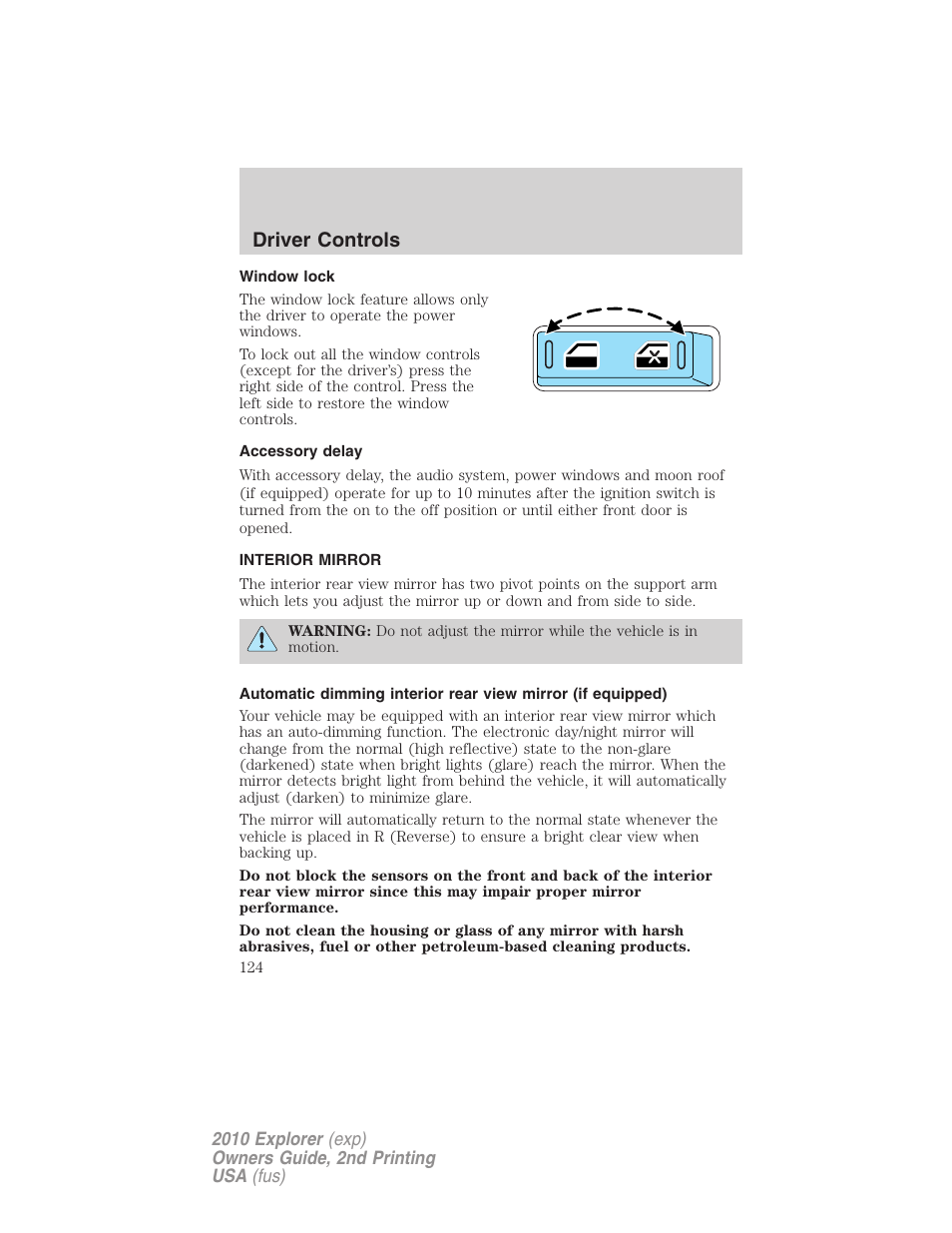 Window lock, Accessory delay, Interior mirror | Mirrors, Driver controls | FORD 2010 Explorer v.2 User Manual | Page 124 / 406