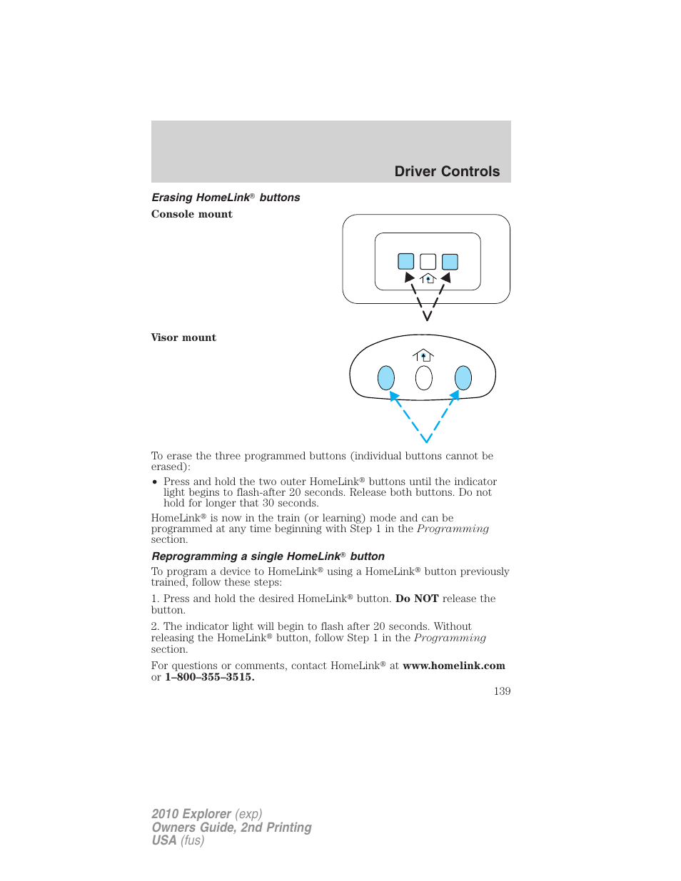 Erasing homelink buttons, Reprogramming a single homelink button, Driver controls | FORD 2010 Explorer v.2 User Manual | Page 139 / 406