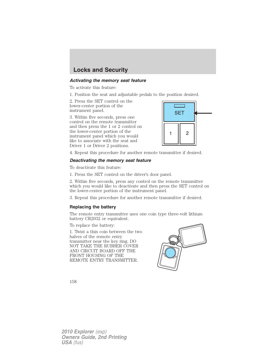 Activating the memory seat feature, Deactivating the memory seat feature, Replacing the battery | Locks and security | FORD 2010 Explorer v.2 User Manual | Page 158 / 406