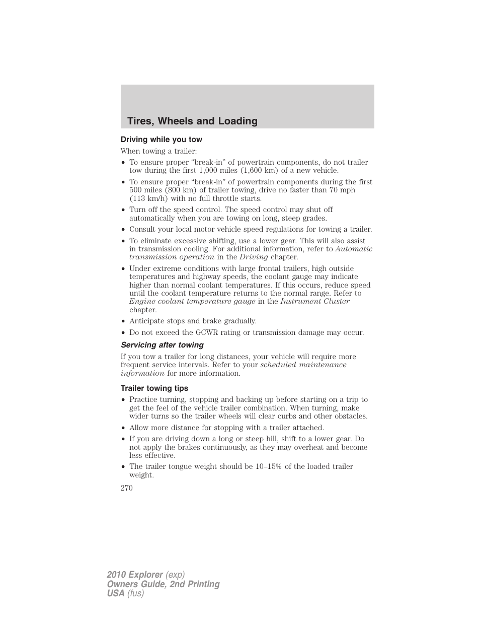 Driving while you tow, Servicing after towing, Trailer towing tips | Tires, wheels and loading | FORD 2010 Explorer v.2 User Manual | Page 270 / 406