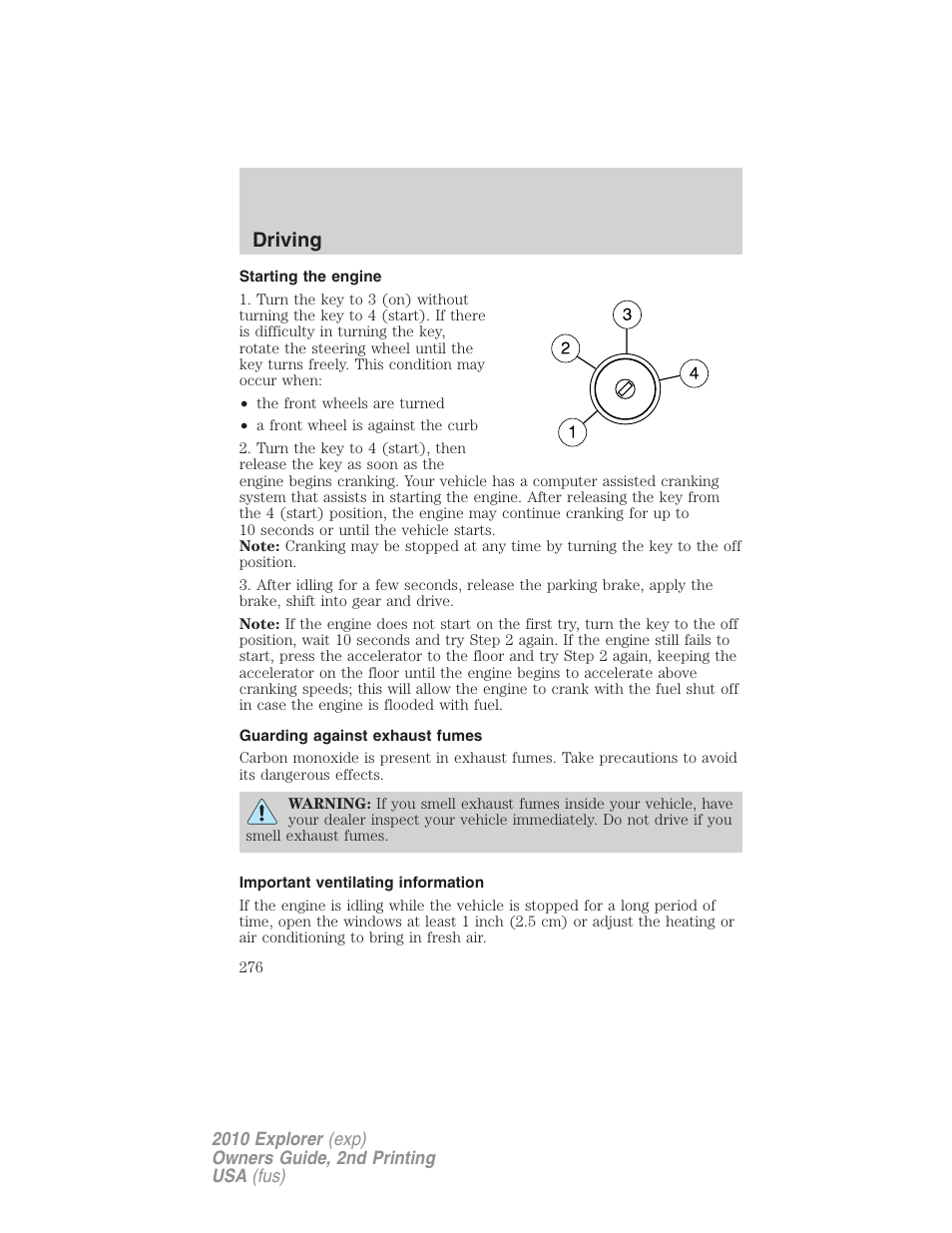 Starting the engine, Guarding against exhaust fumes, Important ventilating information | Driving | FORD 2010 Explorer v.2 User Manual | Page 276 / 406