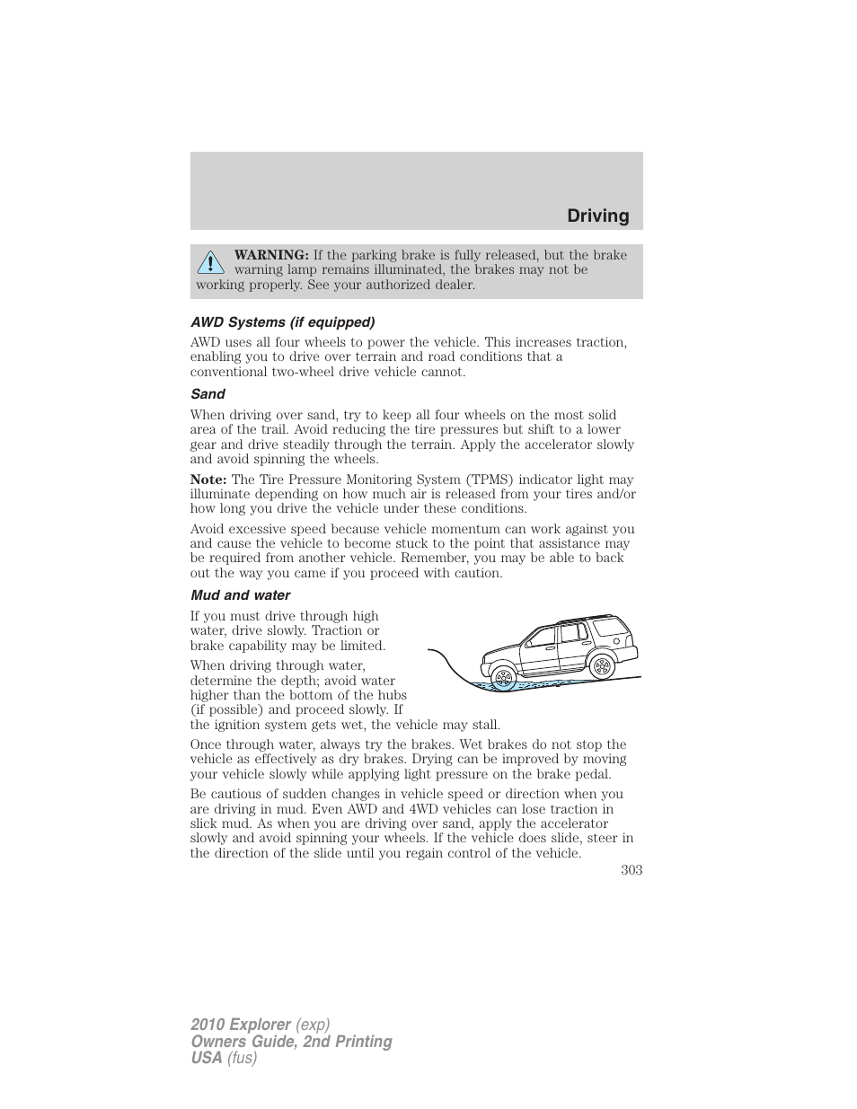 Awd systems (if equipped), Sand, Mud and water | Driving | FORD 2010 Explorer v.2 User Manual | Page 303 / 406