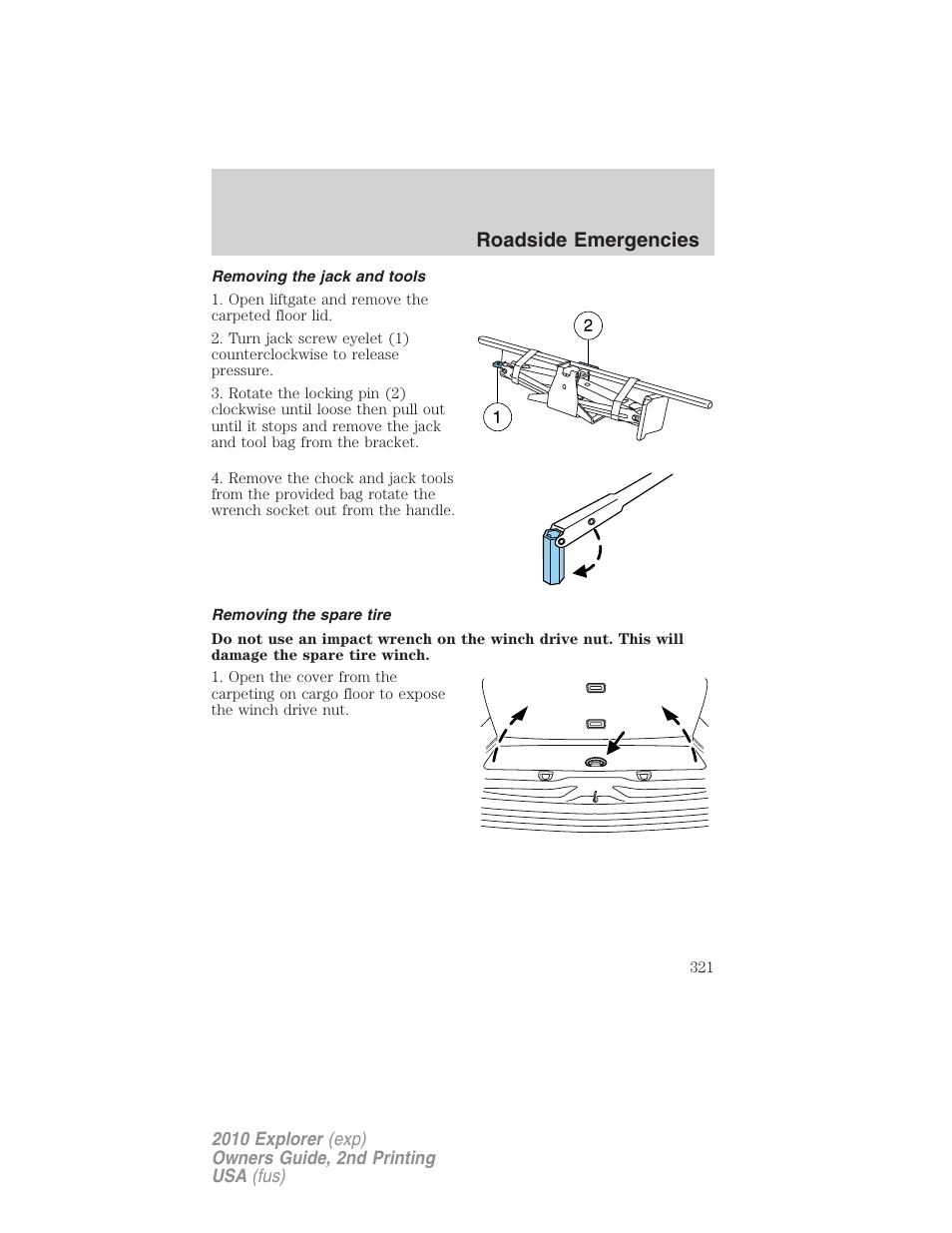 Removing the jack and tools, Removing the spare tire, Roadside emergencies | FORD 2010 Explorer v.2 User Manual | Page 321 / 406