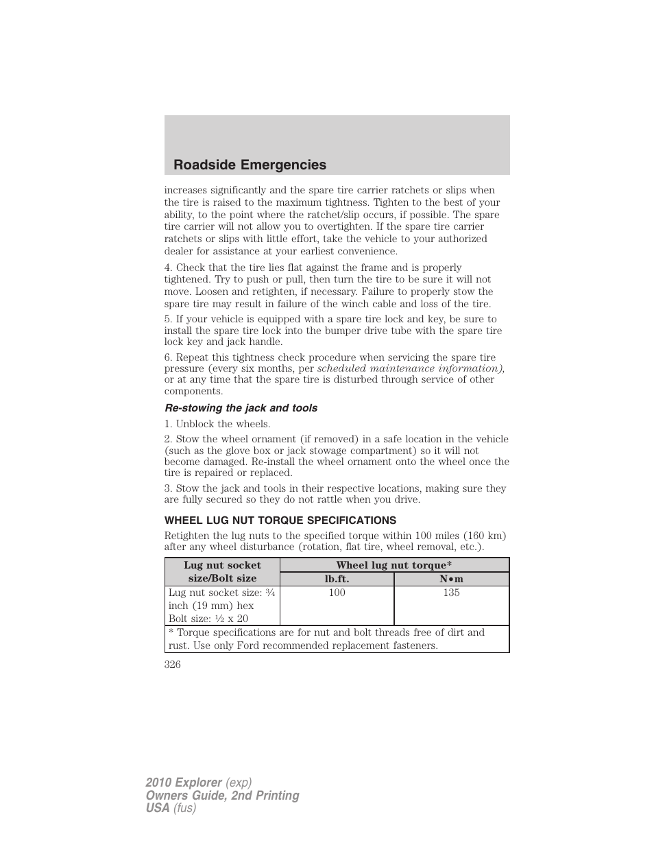 Re-stowing the jack and tools, Wheel lug nut torque specifications, Wheel lug nut torque | Roadside emergencies | FORD 2010 Explorer v.2 User Manual | Page 326 / 406