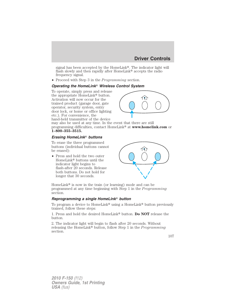 Operating the homelink wireless control system, Erasing homelink buttons, Reprogramming a single homelink button | Driver controls | FORD 2010 F-150 v.1 User Manual | Page 107 / 419