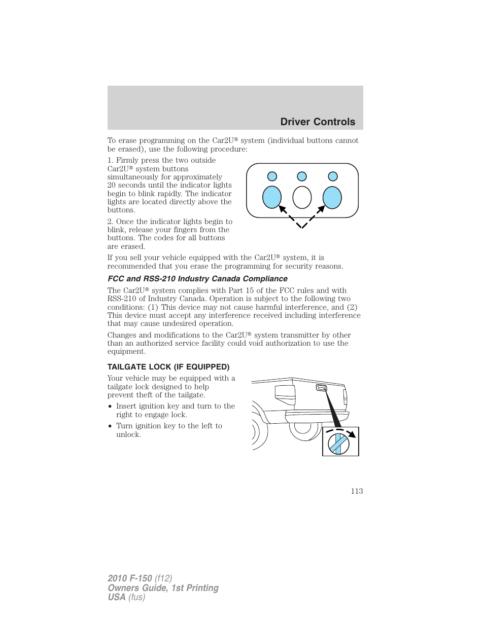 Fcc and rss-210 industry canada compliance, Tailgate lock (if equipped), Tailgate | Driver controls | FORD 2010 F-150 v.1 User Manual | Page 113 / 419