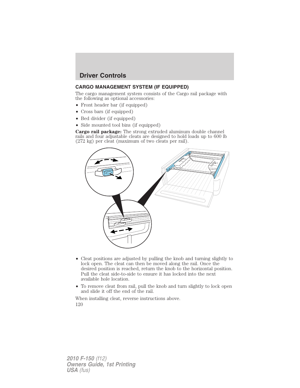 Cargo management system (if equipped), Driver controls | FORD 2010 F-150 v.1 User Manual | Page 120 / 419