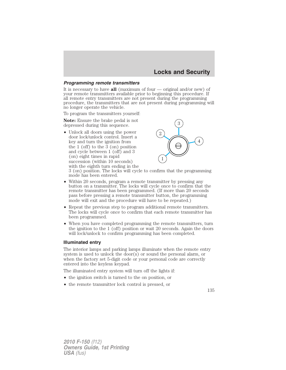 Programming remote transmitters, Illuminated entry, Locks and security | FORD 2010 F-150 v.1 User Manual | Page 135 / 419