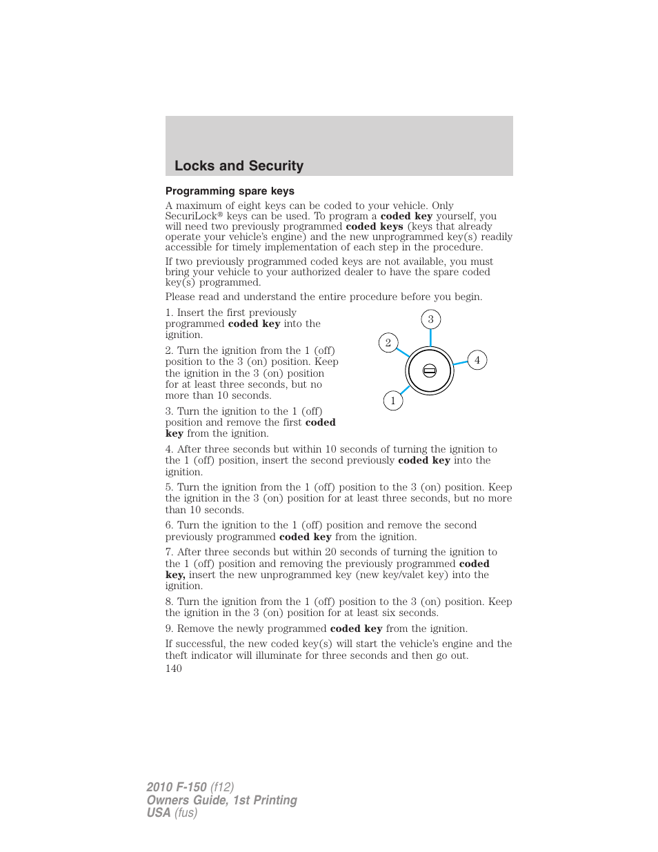 Programming spare keys, Locks and security | FORD 2010 F-150 v.1 User Manual | Page 140 / 419