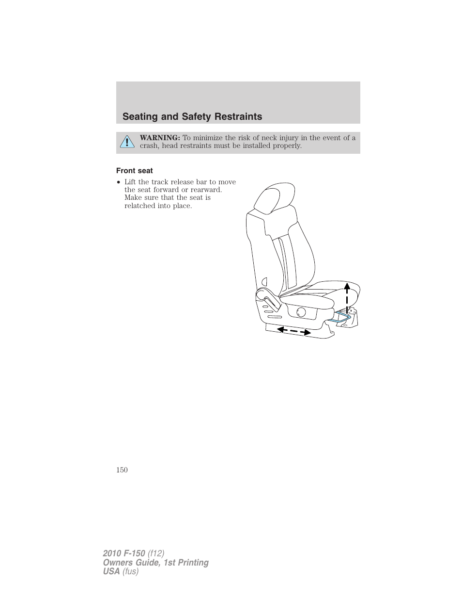Front seat, Seating and safety restraints | FORD 2010 F-150 v.1 User Manual | Page 150 / 419