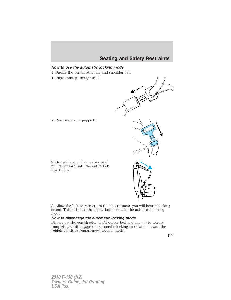 How to use the automatic locking mode, How to disengage the automatic locking mode, Seating and safety restraints | FORD 2010 F-150 v.1 User Manual | Page 177 / 419
