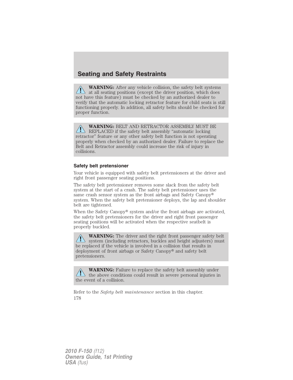 Safety belt pretensioner, Seating and safety restraints | FORD 2010 F-150 v.1 User Manual | Page 178 / 419