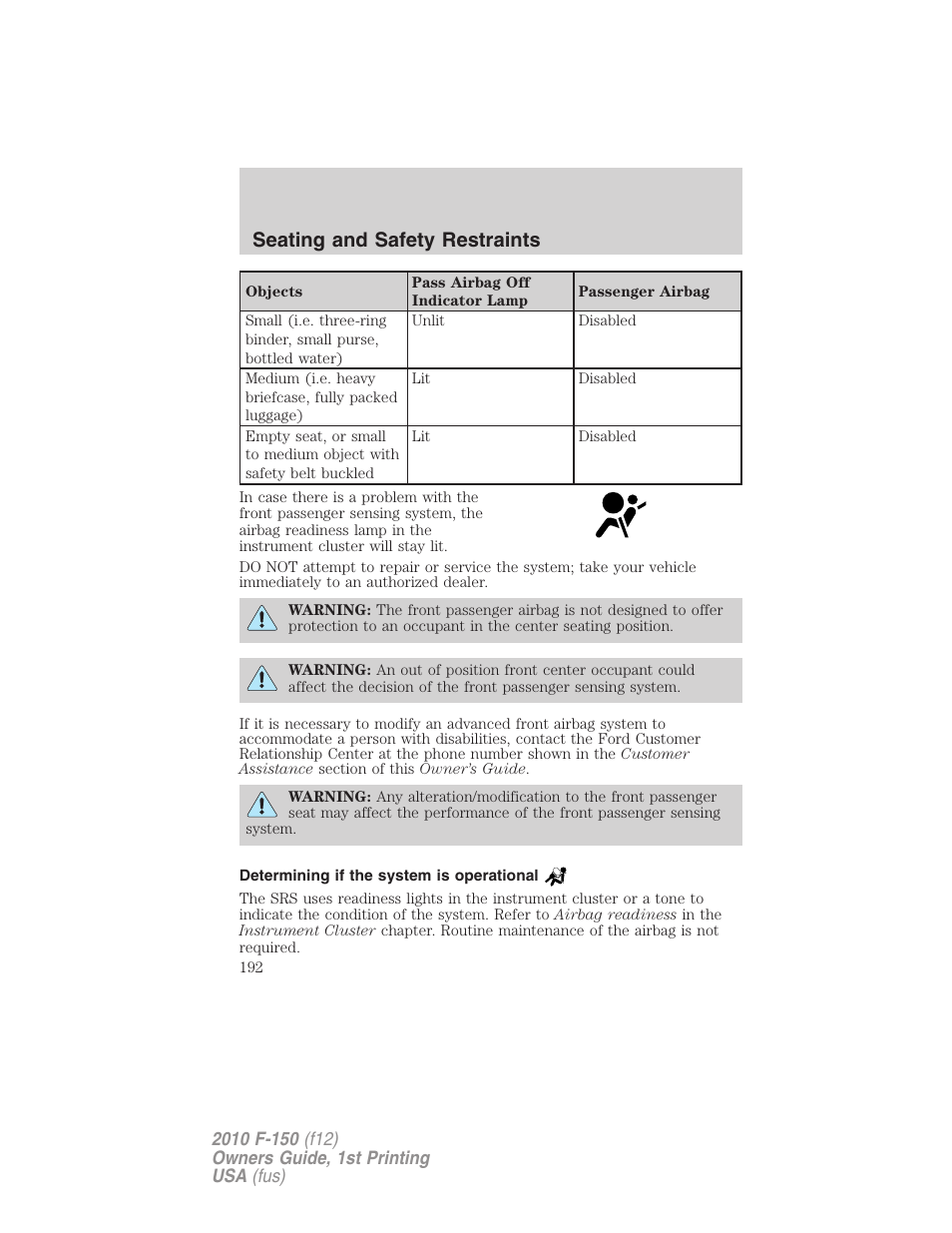 Determining if the system is operational, Seating and safety restraints | FORD 2010 F-150 v.1 User Manual | Page 192 / 419