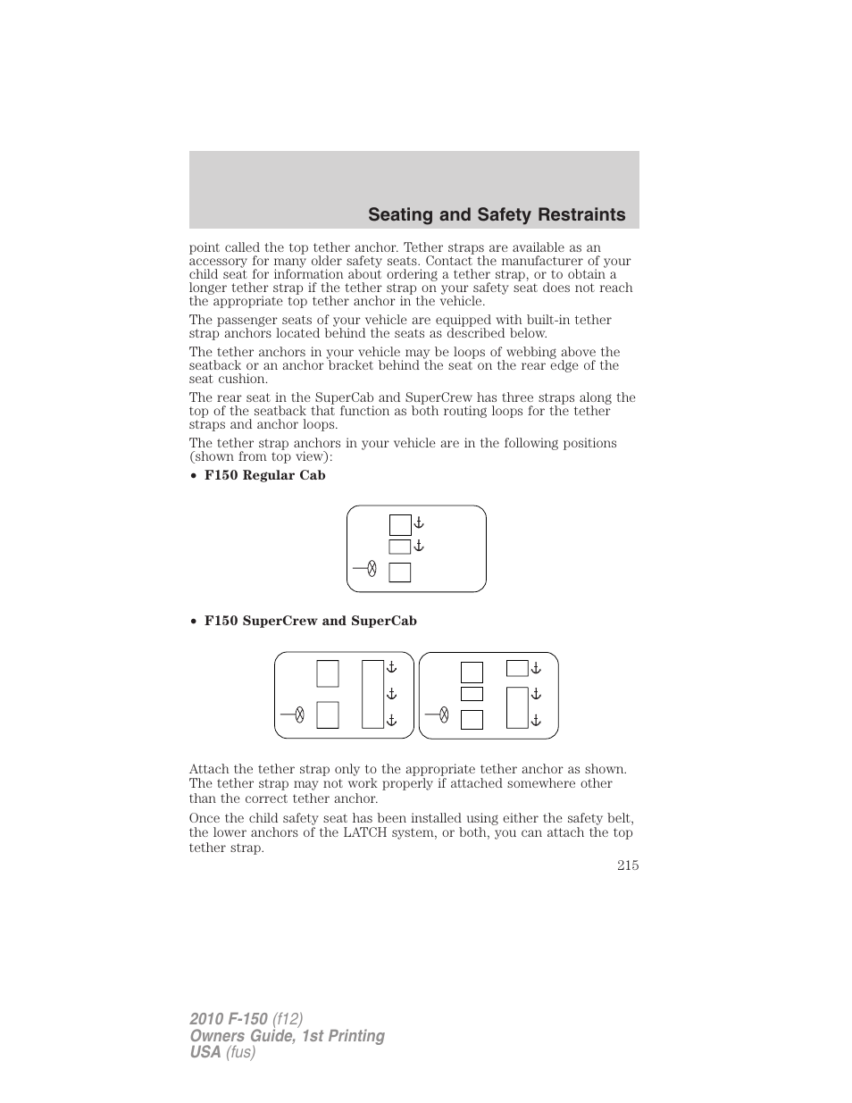 Seating and safety restraints | FORD 2010 F-150 v.1 User Manual | Page 215 / 419