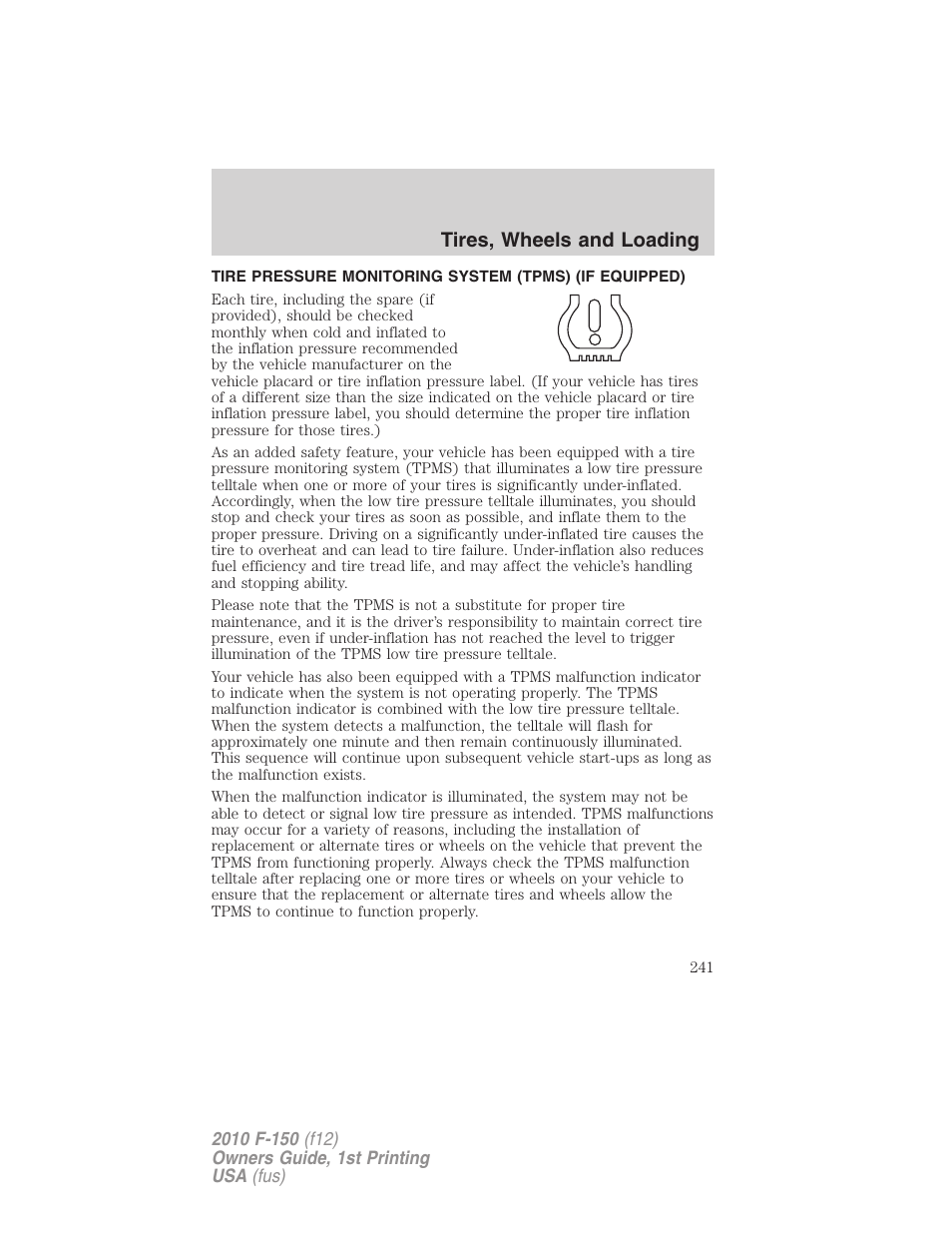 Tire pressure monitoring system (tpms), Tires, wheels and loading | FORD 2010 F-150 v.1 User Manual | Page 241 / 419