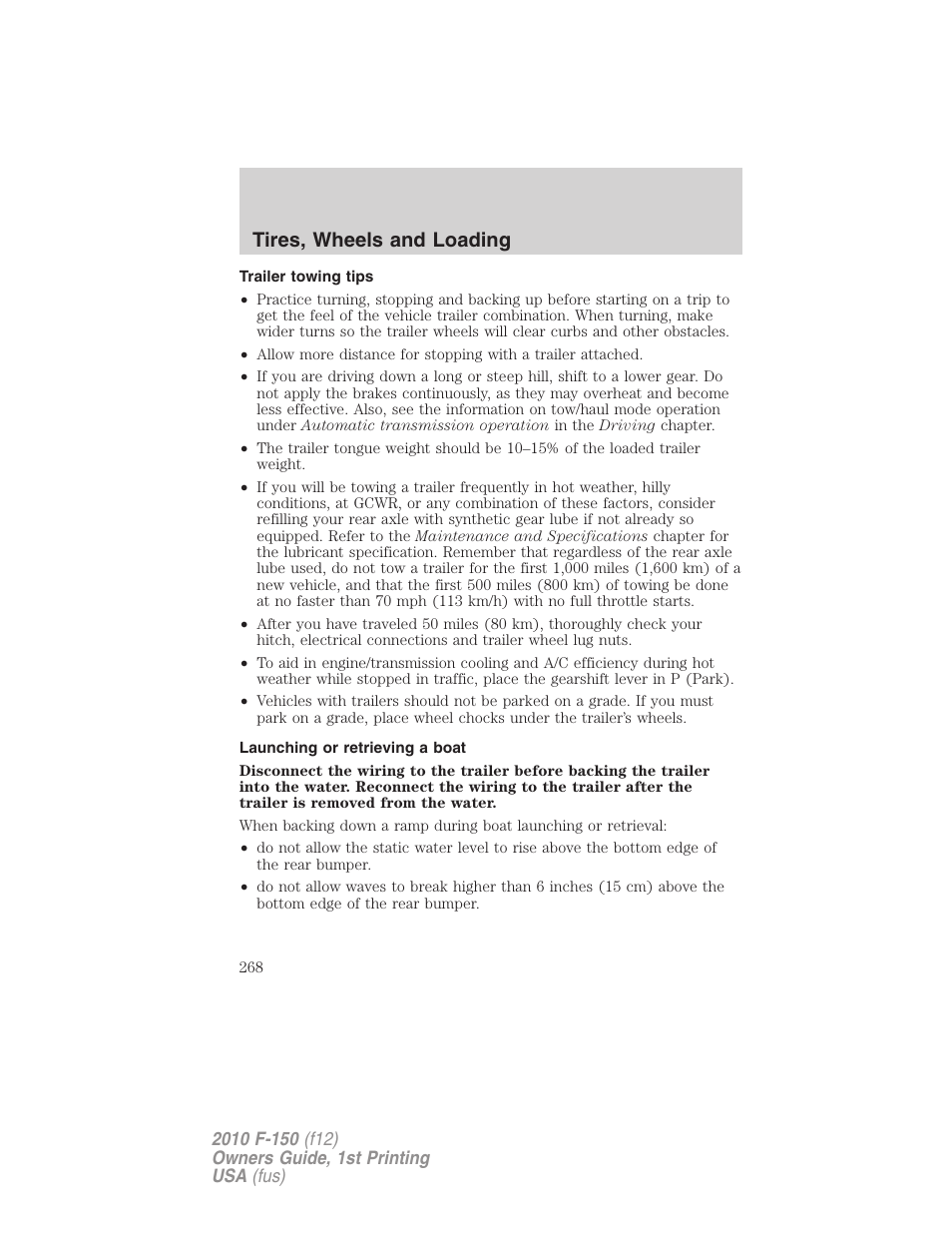 Trailer towing tips, Launching or retrieving a boat, Tires, wheels and loading | FORD 2010 F-150 v.1 User Manual | Page 268 / 419