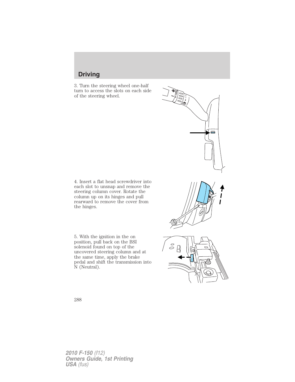 Driving | FORD 2010 F-150 v.1 User Manual | Page 288 / 419