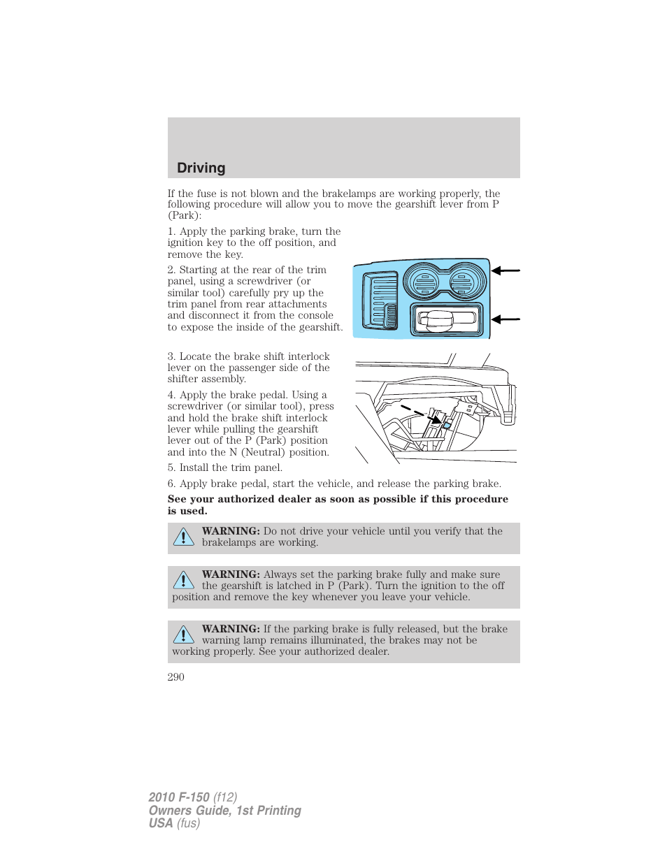 Driving | FORD 2010 F-150 v.1 User Manual | Page 290 / 419
