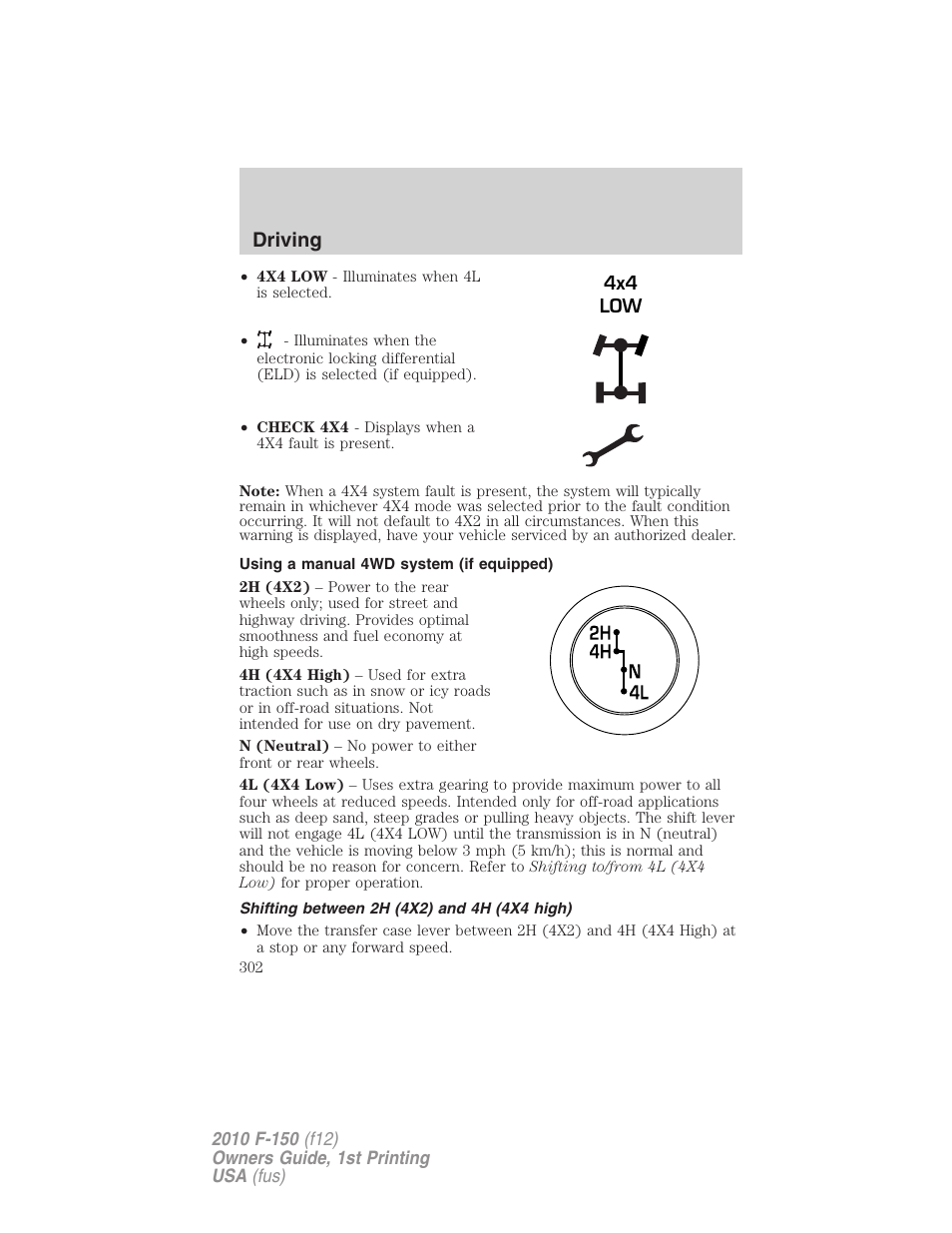 Using a manual 4wd system (if equipped), Shifting between 2h (4x2) and 4h (4x4 high), Driving | FORD 2010 F-150 v.1 User Manual | Page 302 / 419
