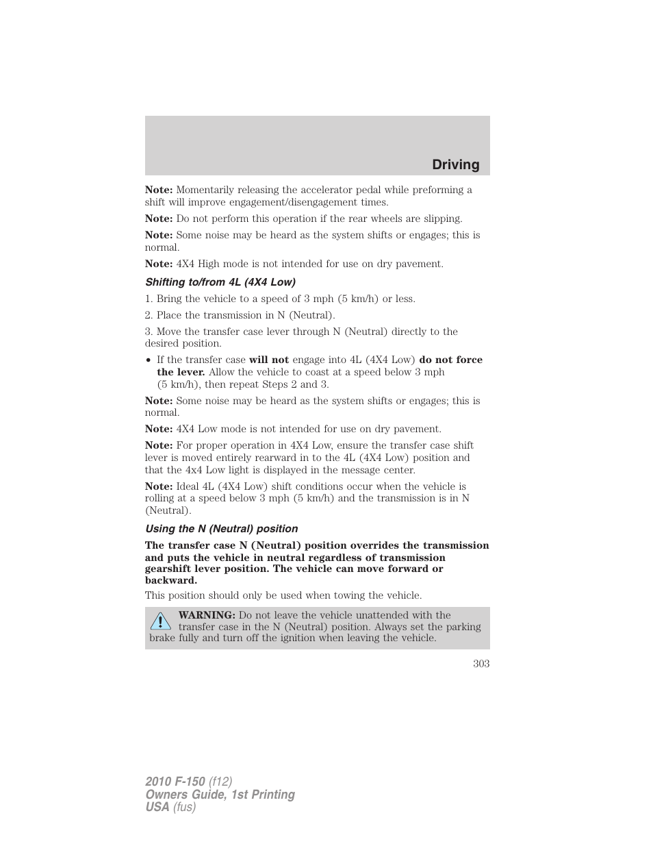Shifting to/from 4l (4x4 low), Using the n (neutral) position, Driving | FORD 2010 F-150 v.1 User Manual | Page 303 / 419