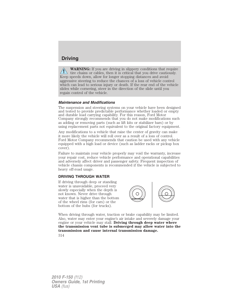 Maintenance and modifications, Driving through water, Driving | FORD 2010 F-150 v.1 User Manual | Page 314 / 419
