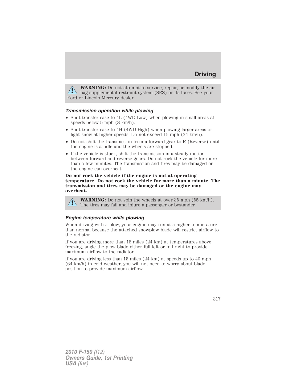 Transmission operation while plowing, Engine temperature while plowing, Driving | FORD 2010 F-150 v.1 User Manual | Page 317 / 419