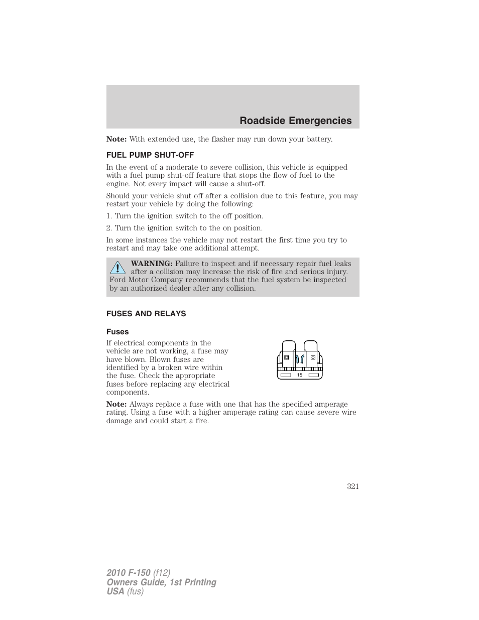 Fuel pump shut-off, Fuses and relays, Fuses | Roadside emergencies | FORD 2010 F-150 v.1 User Manual | Page 321 / 419