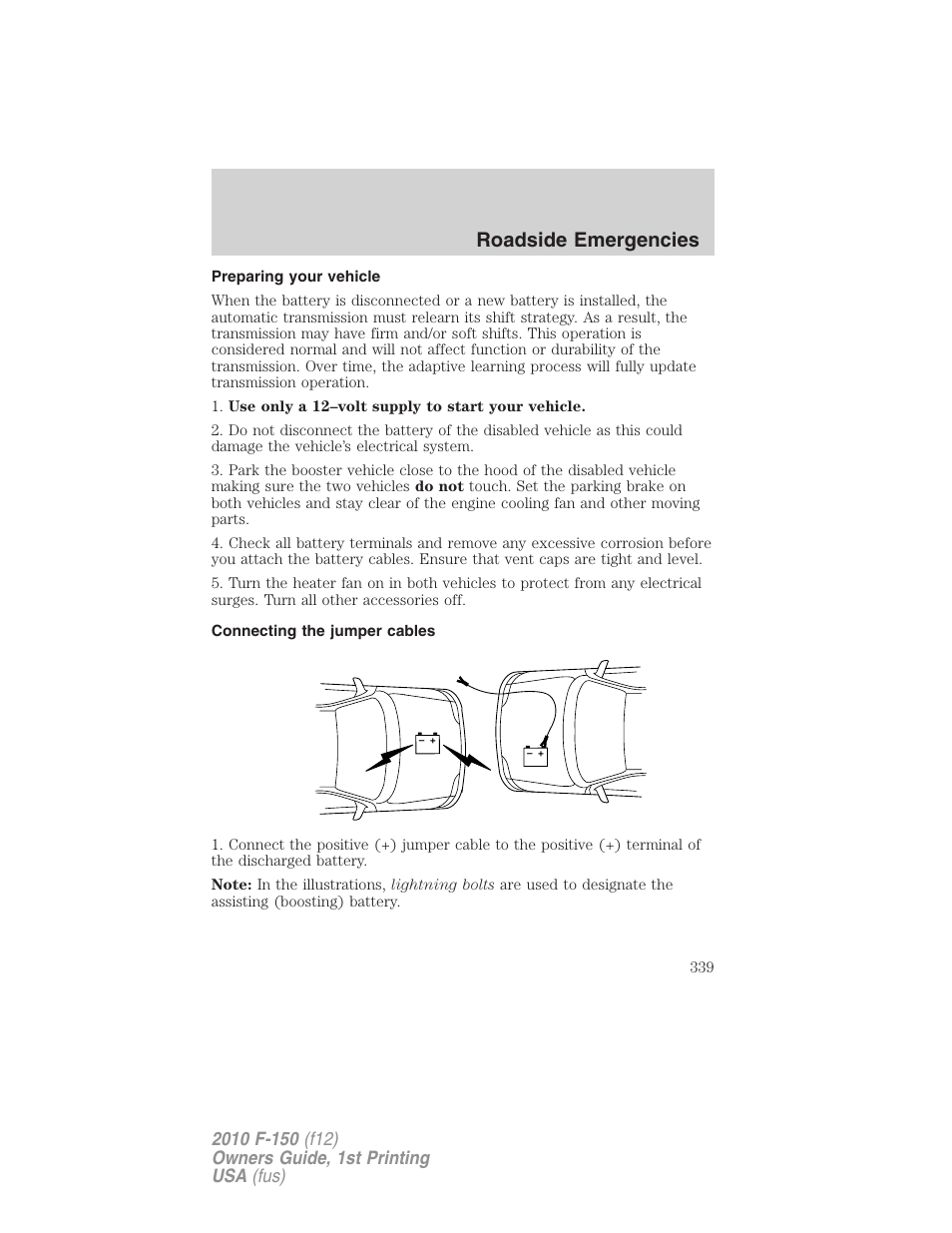 Preparing your vehicle, Connecting the jumper cables, Roadside emergencies | FORD 2010 F-150 v.1 User Manual | Page 339 / 419