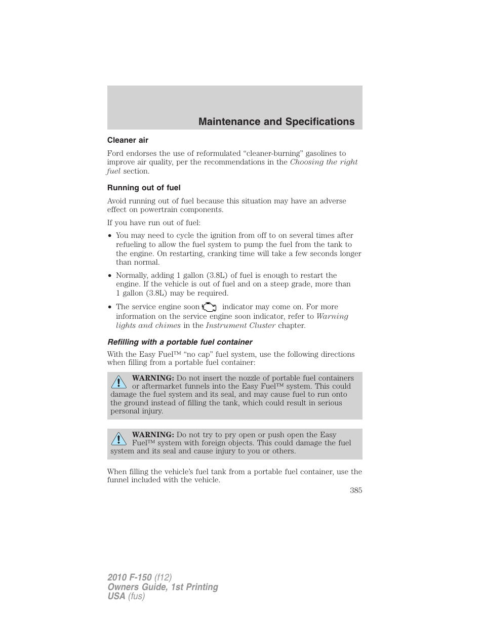 Cleaner air, Running out of fuel, Refilling with a portable fuel container | Maintenance and specifications | FORD 2010 F-150 v.1 User Manual | Page 385 / 419