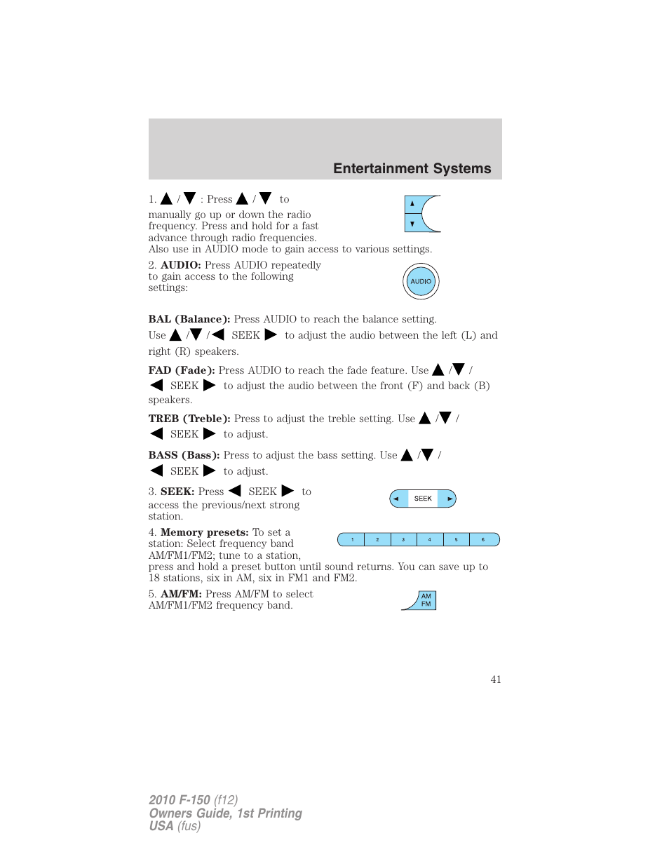 Entertainment systems | FORD 2010 F-150 v.1 User Manual | Page 41 / 419