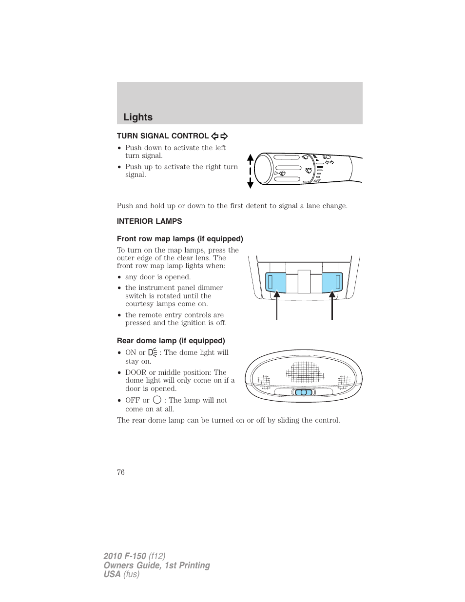 Turn signal control, Interior lamps, Front row map lamps (if equipped) | Rear dome lamp (if equipped), Lights | FORD 2010 F-150 v.1 User Manual | Page 76 / 419