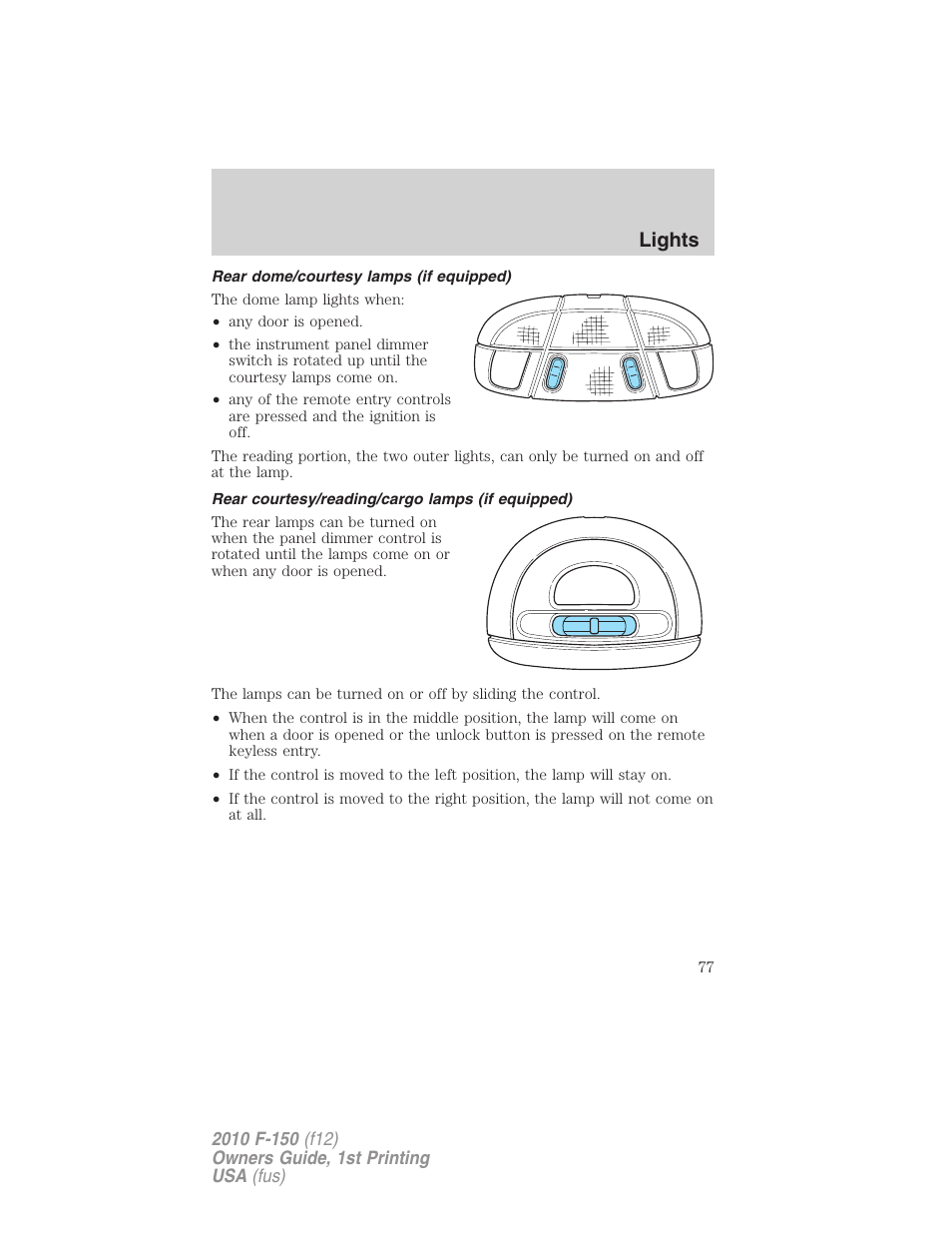 Rear dome/courtesy lamps (if equipped), Rear courtesy/reading/cargo lamps (if equipped), Lights | FORD 2010 F-150 v.1 User Manual | Page 77 / 419