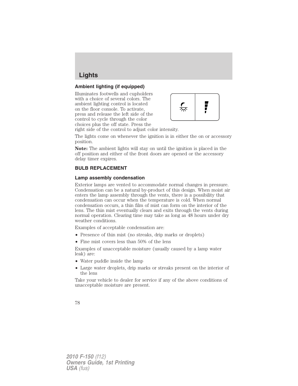 Ambient lighting (if equipped), Bulb replacement, Lamp assembly condensation | Lights | FORD 2010 F-150 v.1 User Manual | Page 78 / 419