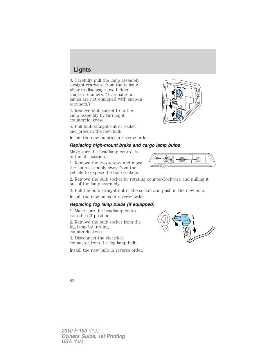 Replacing high-mount brake and cargo lamp bulbs, Replacing fog lamp bulbs (if equipped), Lights | FORD 2010 F-150 v.1 User Manual | Page 82 / 419