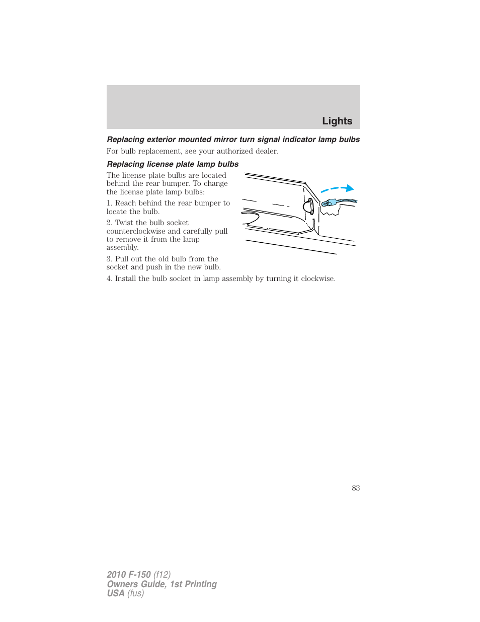 Replacing license plate lamp bulbs, Lights | FORD 2010 F-150 v.1 User Manual | Page 83 / 419