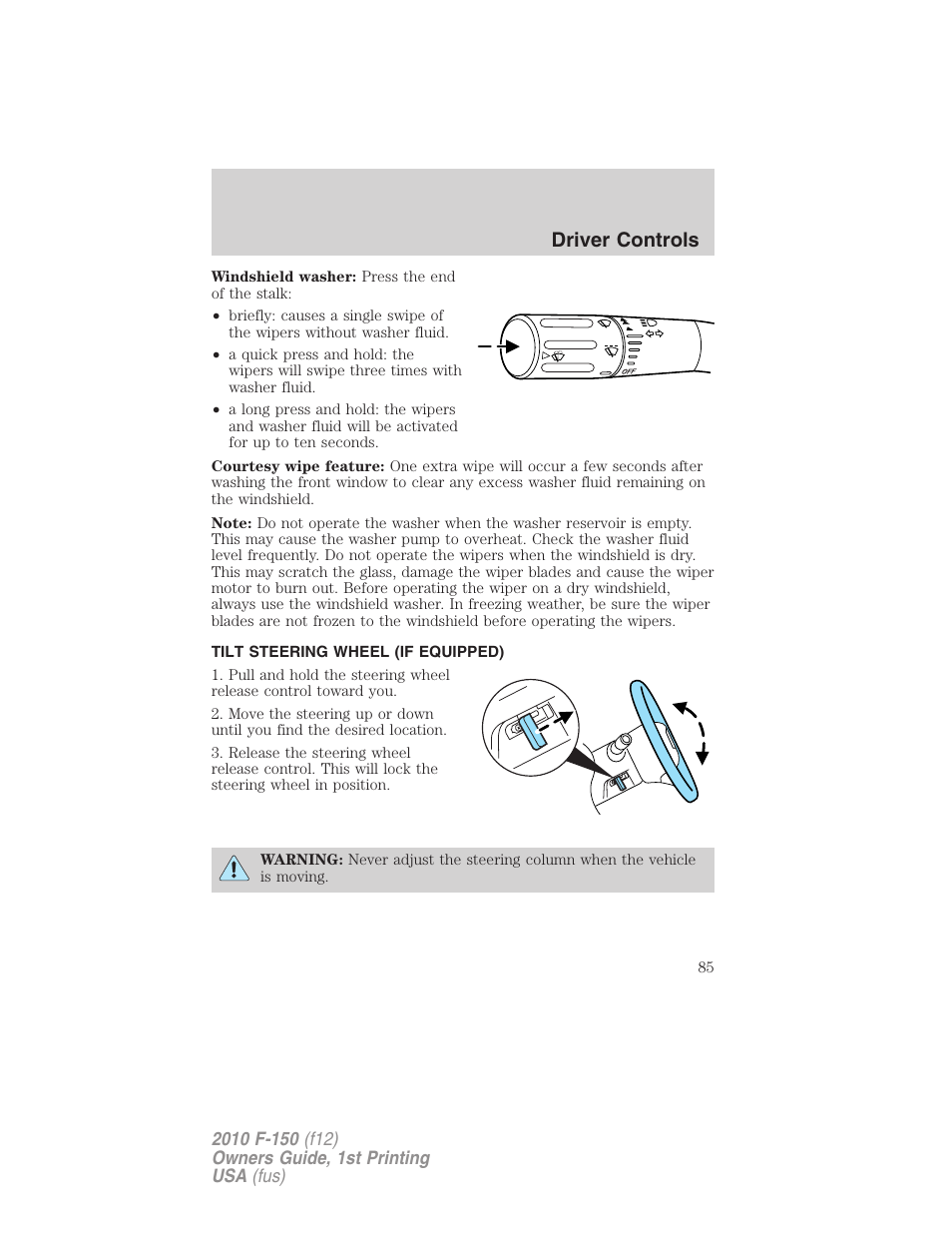 Tilt steering wheel (if equipped), Steering wheel adjustment, Driver controls | FORD 2010 F-150 v.1 User Manual | Page 85 / 419