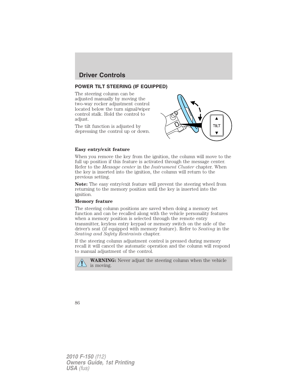 Power tilt steering (if equipped), Driver controls | FORD 2010 F-150 v.1 User Manual | Page 86 / 419