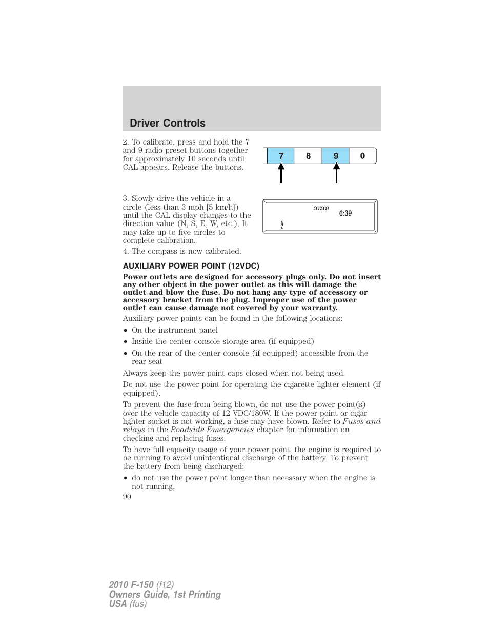 Auxiliary power point (12vdc), Driver controls | FORD 2010 F-150 v.1 User Manual | Page 90 / 419