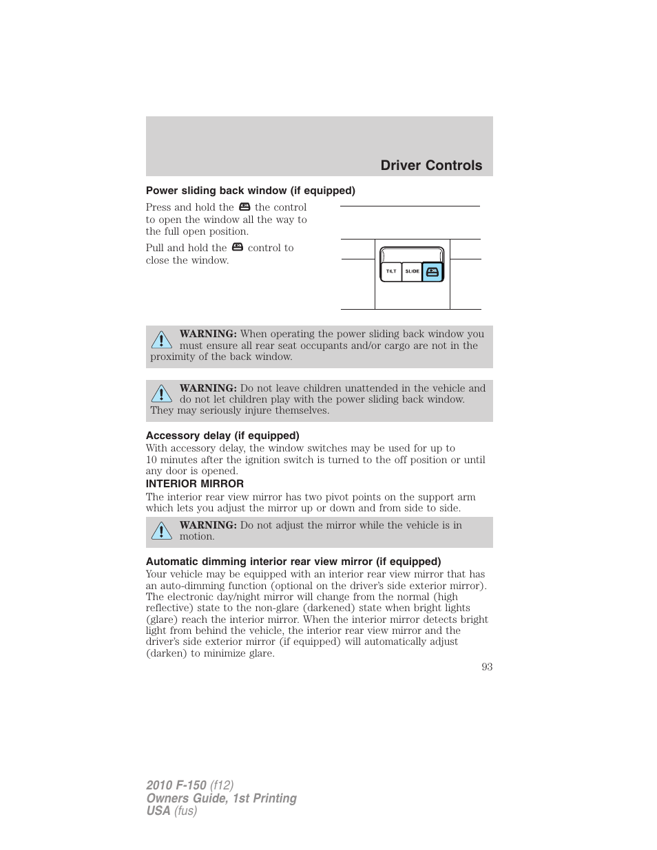 Power sliding back window (if equipped), Accessory delay (if equipped), Interior mirror | Mirrors, Driver controls | FORD 2010 F-150 v.1 User Manual | Page 93 / 419