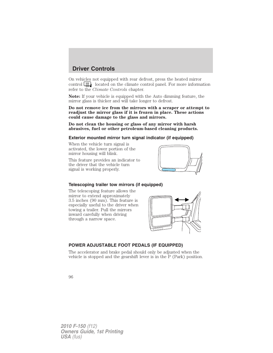 Telescoping trailer tow mirrors (if equipped), Power adjustable foot pedals (if equipped), Driver controls | FORD 2010 F-150 v.1 User Manual | Page 96 / 419