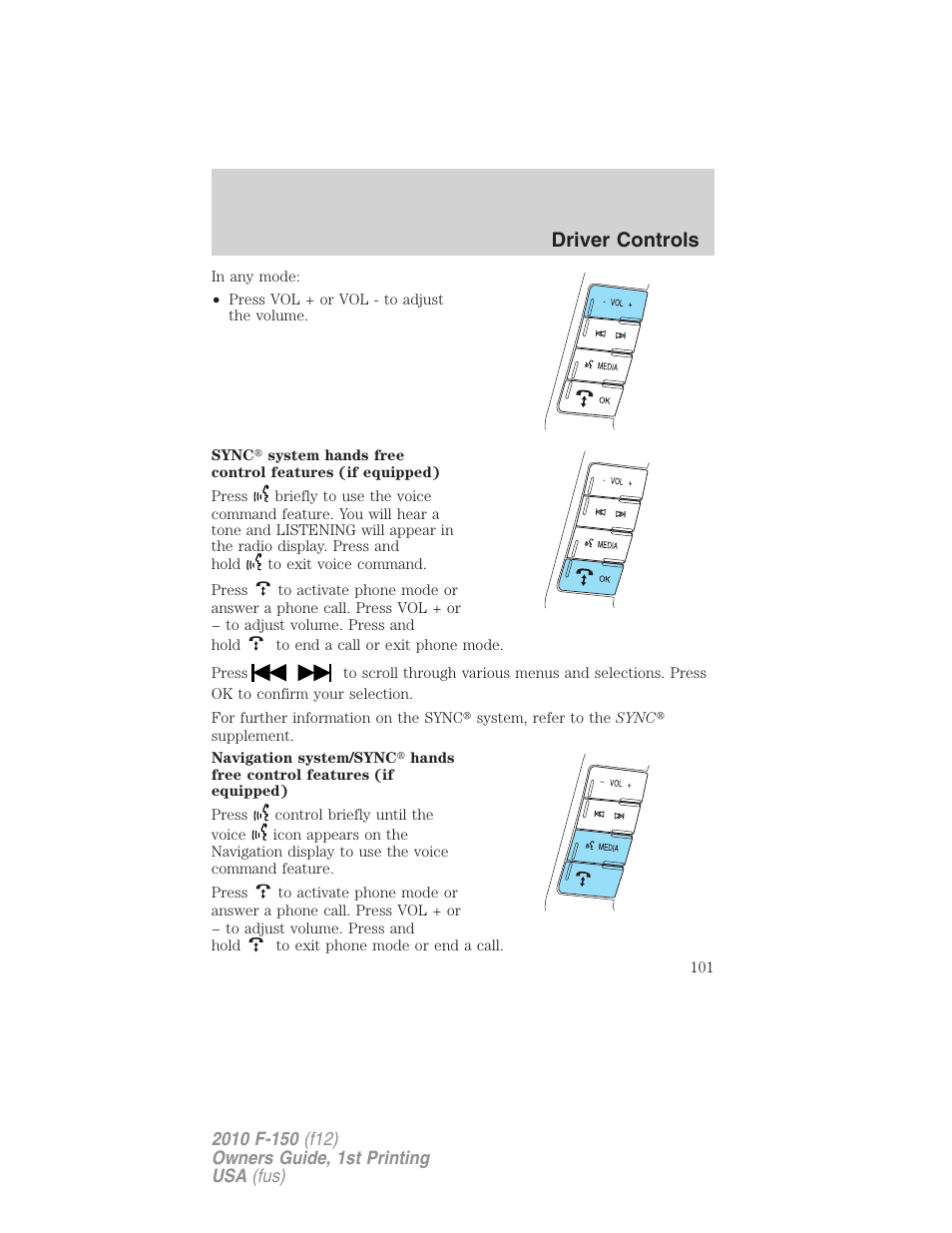 Driver controls | FORD 2010 F-150 v.2 User Manual | Page 101 / 414