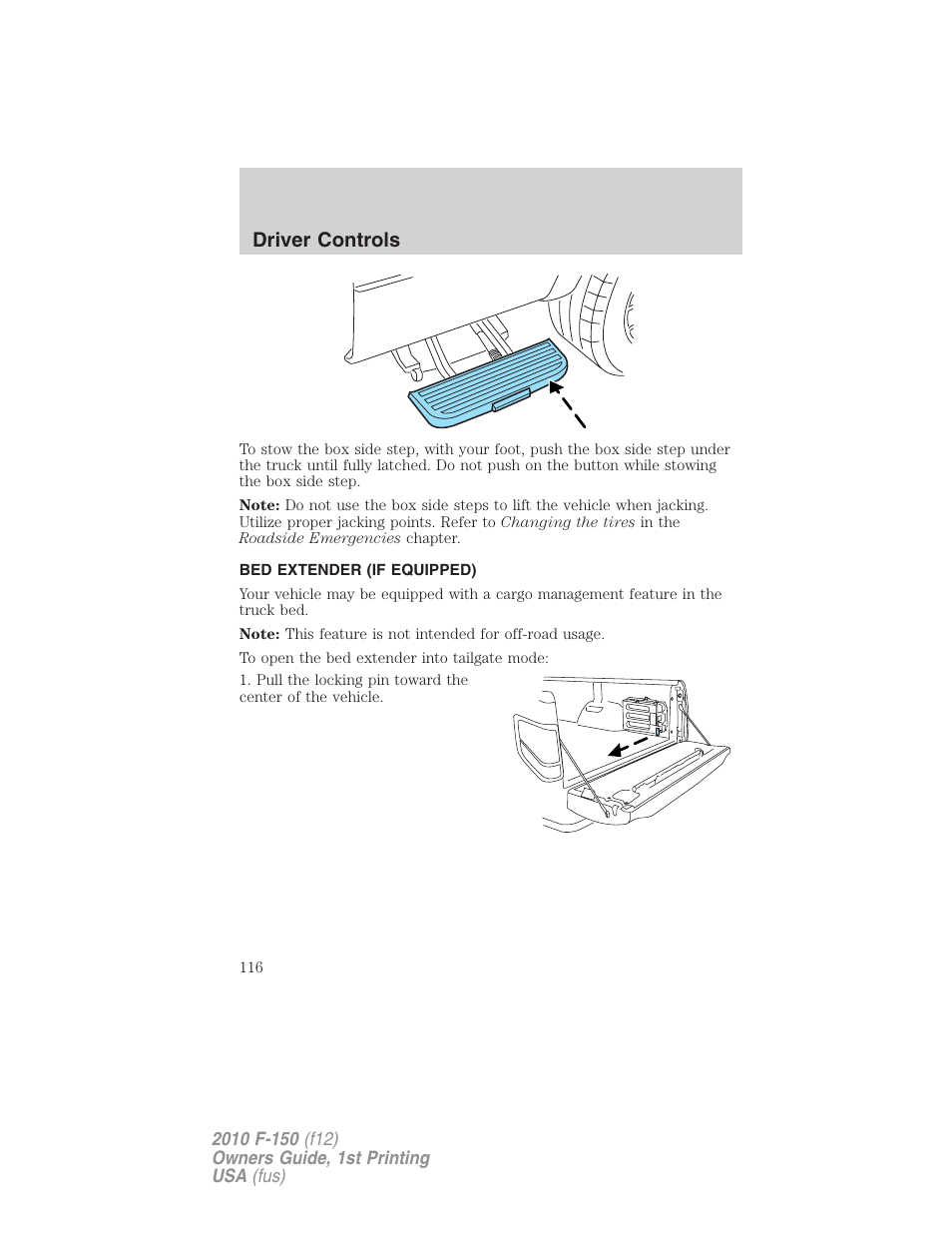 Bed extender (if equipped), Driver controls | FORD 2010 F-150 v.2 User Manual | Page 116 / 414