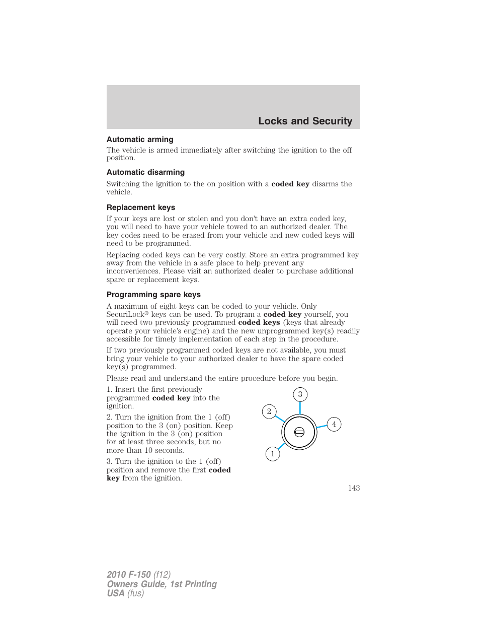 Automatic arming, Automatic disarming, Replacement keys | Programming spare keys, Locks and security | FORD 2010 F-150 v.2 User Manual | Page 143 / 414