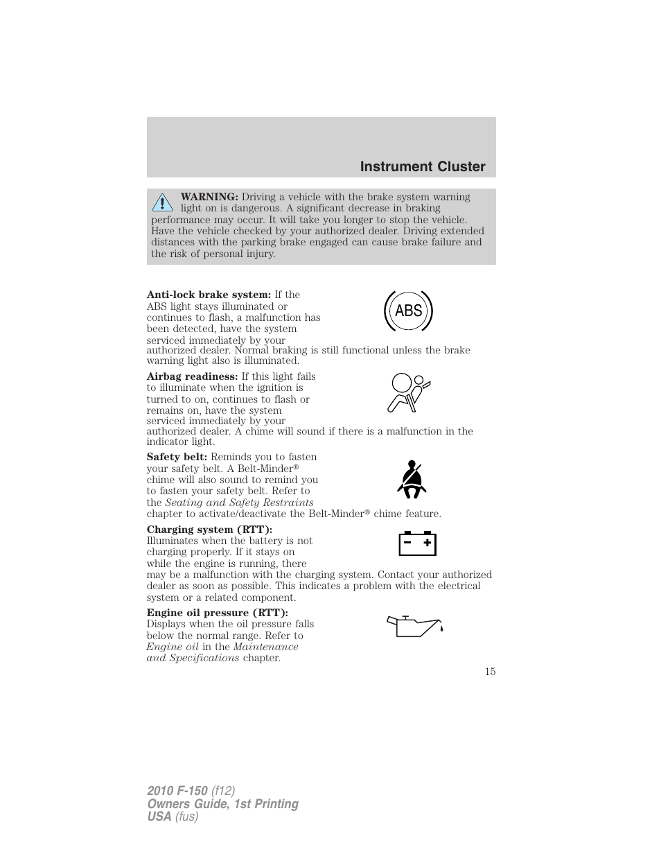 Instrument cluster | FORD 2010 F-150 v.2 User Manual | Page 15 / 414