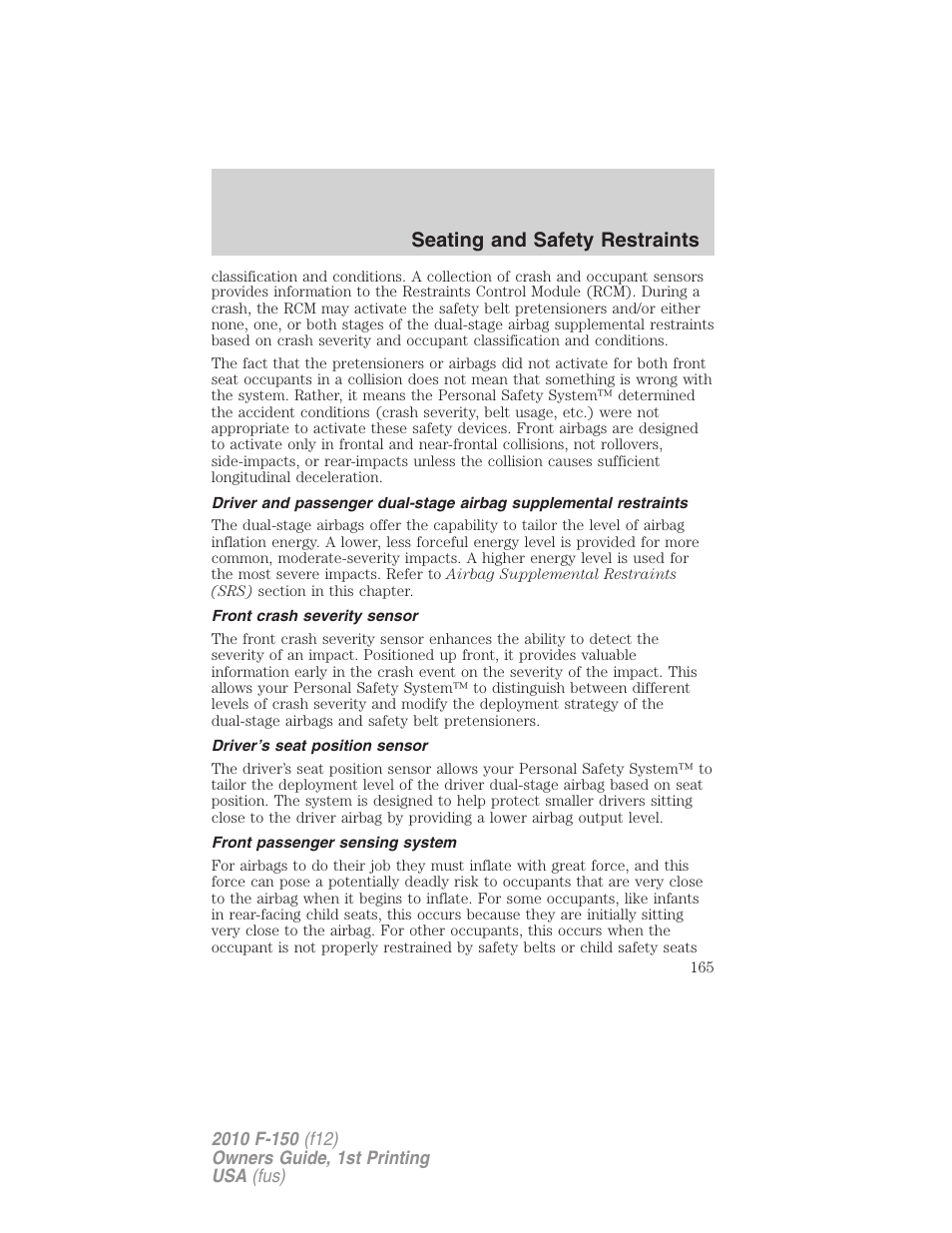 Front crash severity sensor, Driver’s seat position sensor, Front passenger sensing system | Seating and safety restraints | FORD 2010 F-150 v.2 User Manual | Page 165 / 414