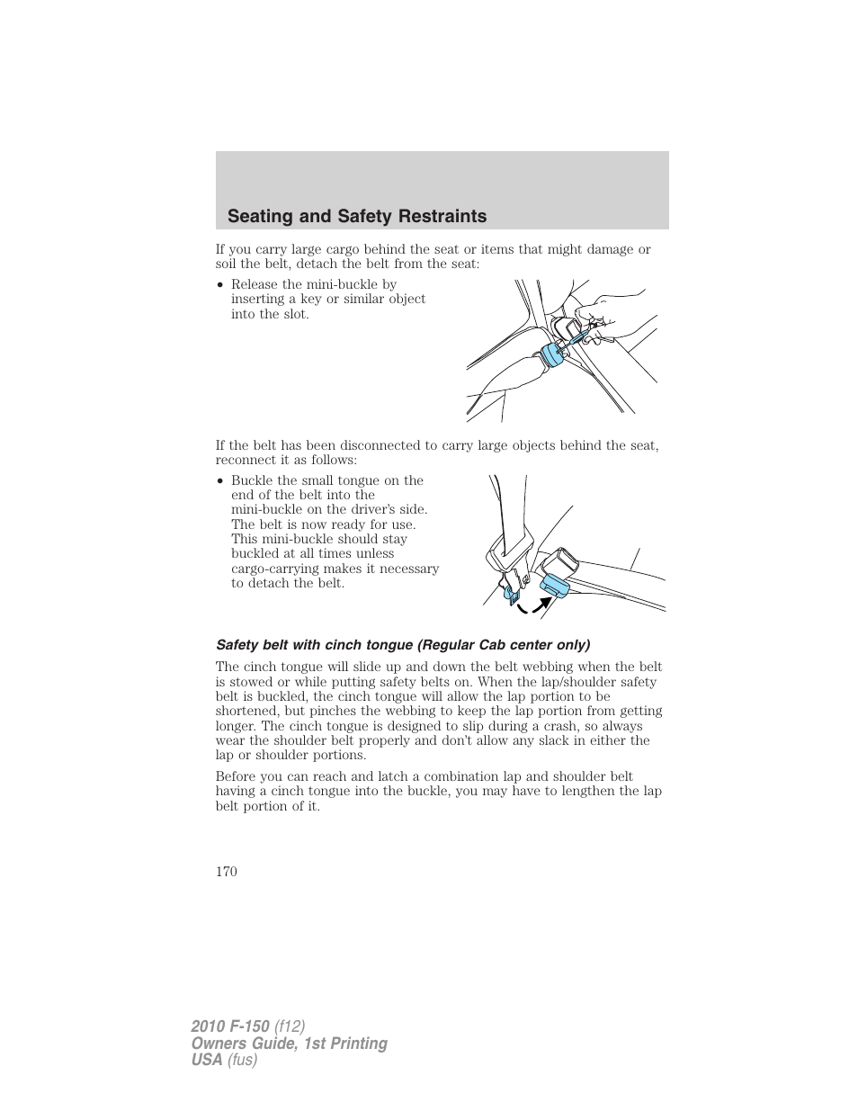 Seating and safety restraints | FORD 2010 F-150 v.2 User Manual | Page 170 / 414