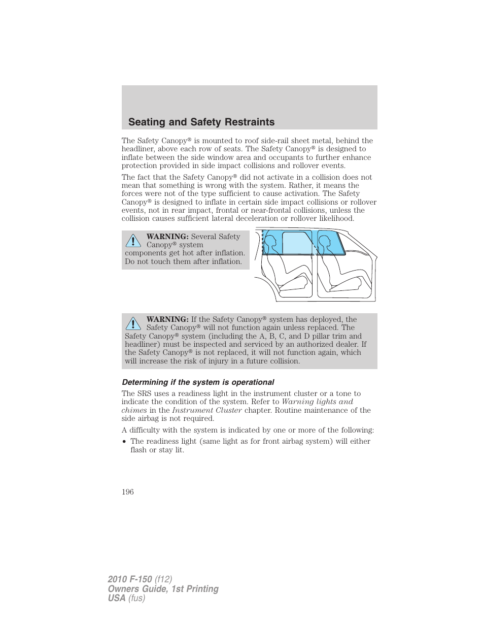 Determining if the system is operational, Seating and safety restraints | FORD 2010 F-150 v.2 User Manual | Page 196 / 414