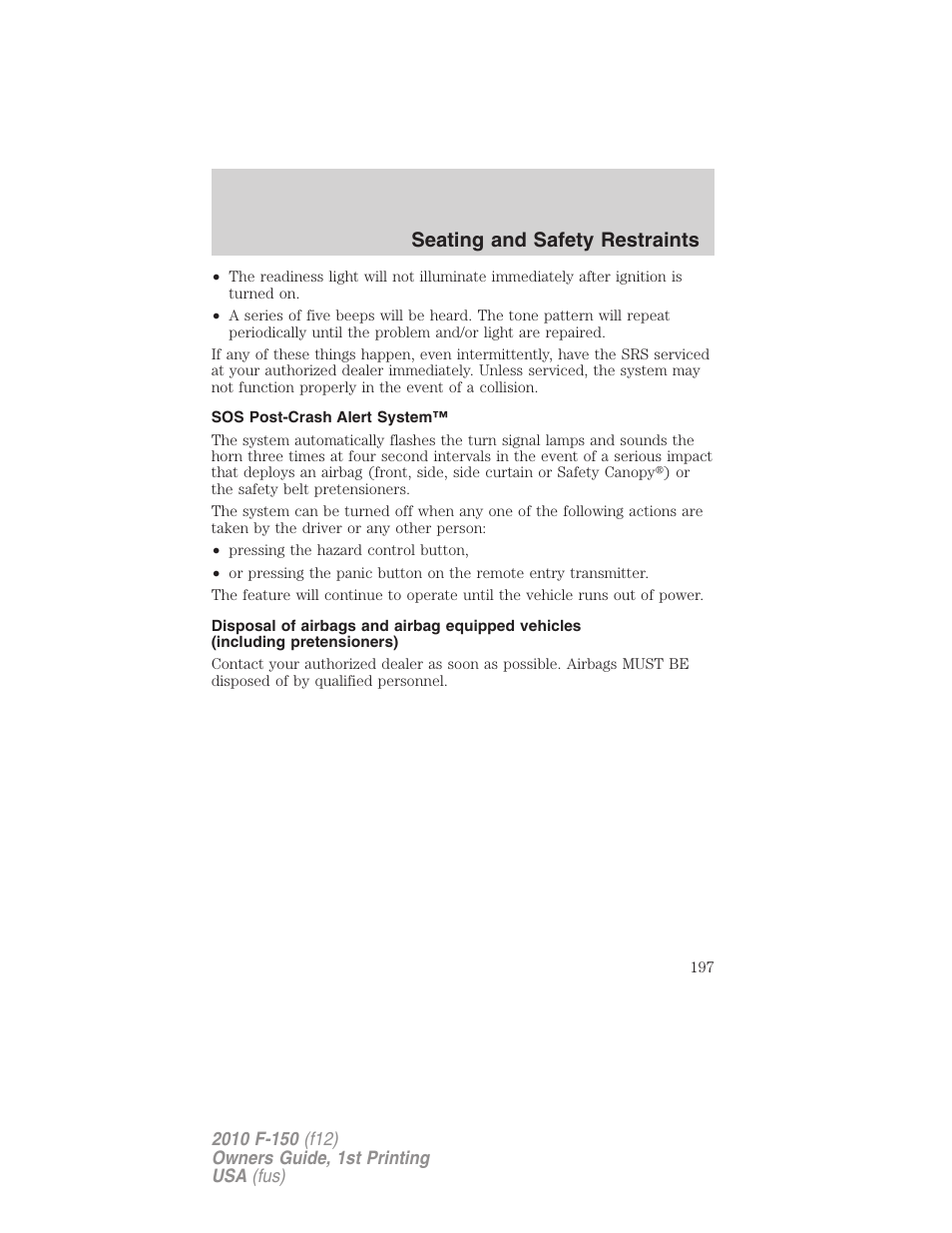Sos post-crash alert system, Seating and safety restraints | FORD 2010 F-150 v.2 User Manual | Page 197 / 414