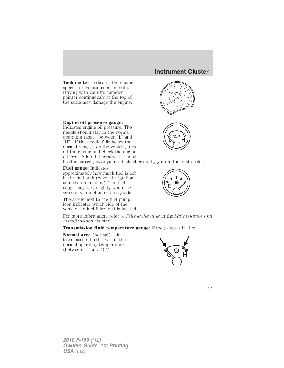 Instrument cluster | FORD 2010 F-150 v.2 User Manual | Page 21 / 414